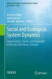 book Social and Ecological System Dynamics: Characteristics, Trends, and Integration in the Lake Tana Basin, Ethiopia