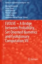 book EVOLVE – A Bridge between Probability, Set Oriented Numerics and Evolutionary Computation VII