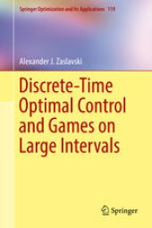 book Discrete-Time Optimal Control and Games on Large Intervals