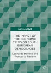 book The Impact of the Economic Crisis on South European Democracies