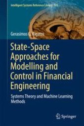 book State-Space Approaches for Modelling and Control in Financial Engineering: Systems theory and machine learning methods