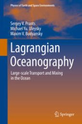 book Lagrangian Oceanography: Large-scale Transport and Mixing in the Ocean