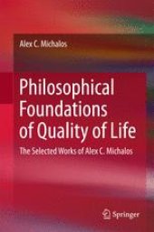 book Philosophical Foundations of Quality of Life: The Selected Works of Alex C. Michalos