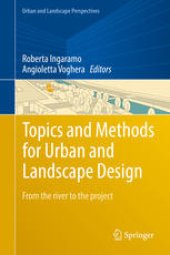 book Topics and Methods for Urban and Landscape Design: From the river to the project