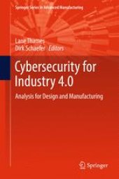 book Cybersecurity for Industry 4.0: Analysis for Design and Manufacturing