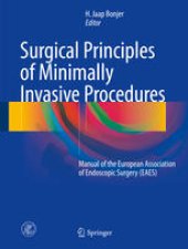 book Surgical Principles of Minimally Invasive Procedures: Manual of the European Association of Endoscopic Surgery (EAES)