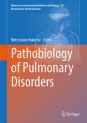 book Pathobiology of Pulmonary Disorders