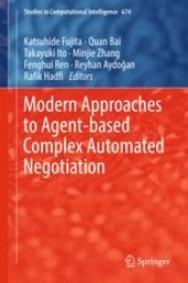 book Modern Approaches to Agent-based Complex Automated Negotiation