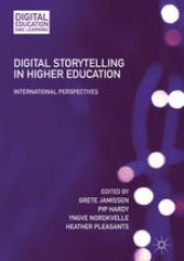 book Digital Storytelling in Higher Education: International Perspectives