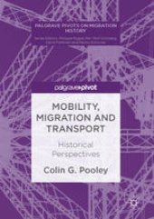 book Mobility, Migration and Transport: Historical Perspectives