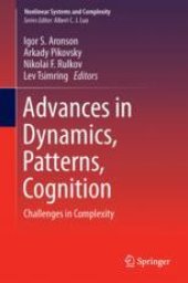 book Advances in Dynamics, Patterns, Cognition: Challenges in Complexity