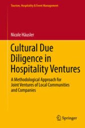 book Cultural Due Diligence in Hospitality Ventures: A Methodological Approach for Joint Ventures of Local Communities and Companies