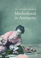 book Motherhood in Antiquity