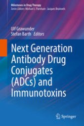 book Next Generation Antibody Drug Conjugates (ADCs) and Immunotoxins