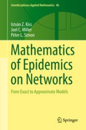 book Mathematics of Epidemics on Networks: From Exact to Approximate Models