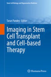 book Imaging in Stem Cell Transplant and Cell-based Therapy