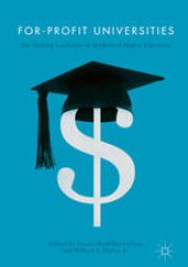 book For-Profit Universities: The Shifting Landscape of Marketized Higher Education