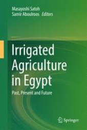 book Irrigated Agriculture in Egypt: Past, Present and Future