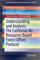 book Understanding and Analysis: The California Air Resources Board Forest Offset Protocol