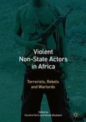 book Violent Non-State Actors in Africa : Terrorists, Rebels and Warlords