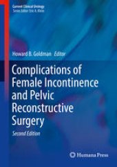 book Complications of Female Incontinence and Pelvic Reconstructive Surgery