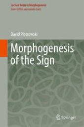 book Morphogenesis of the Sign