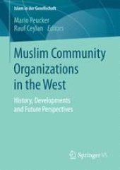 book Muslim Community Organizations in the West: History, Developments and Future Perspectives