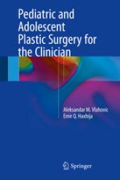 book Pediatric and Adolescent Plastic Surgery for the Clinician