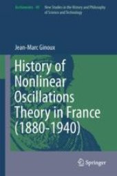 book History of Nonlinear Oscillations Theory in France (1880-1940)