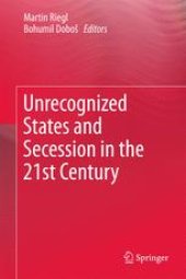 book Unrecognized States and Secession in the 21st Century