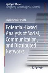 book Potential-Based Analysis of Social, Communication, and Distributed Networks