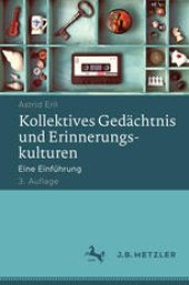 book Kollektives Gedächtnis und Erinnerungskulturen: Eine Einführung