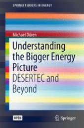 book Understanding the Bigger Energy Picture: DESERTEC and Beyond