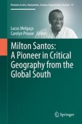 book Milton Santos: A Pioneer in Critical Geography from the Global South 