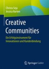 book Creative Communities: Ein Erfolgsinstrument für Innovationen und Kundenbindung