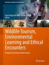 book Wildlife Tourism, Environmental Learning and Ethical Encounters: Ecological and Conservation Aspects