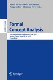 book Formal Concept Analysis: 14th International Conference, ICFCA 2017, Rennes, France, June 13-16, 2017, Proceedings