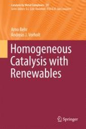 book Homogeneous Catalysis with Renewables