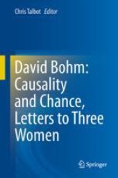 book David Bohm: Causality and Chance, Letters to Three Women
