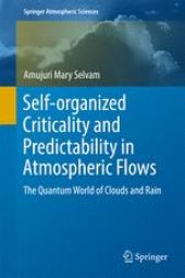 book Self-organized Criticality and Predictability in Atmospheric Flows: The Quantum World of Clouds and Rain