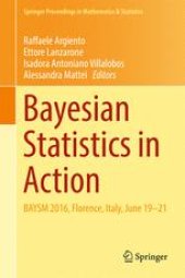 book Bayesian Statistics in Action: BAYSM 2016, Florence, Italy, June 19-21 