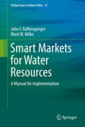 book Smart Markets for Water Resources: A Manual for Implementation