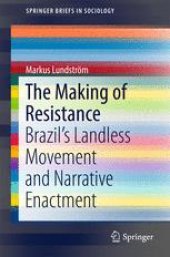 book The Making of Resistance: Brazil’s Landless Movement and Narrative Enactment