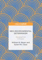 book Neo-Environmental Determinism: Geographical Critiques 