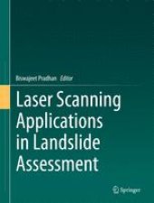 book Laser Scanning Applications in Landslide Assessment