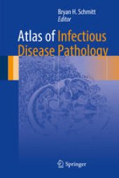 book Atlas of Infectious Disease Pathology 