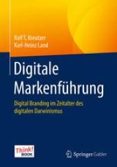 book Digitale Markenführung: Digital Branding im Zeitalter des digitalen Darwinismus. Das Think!Book