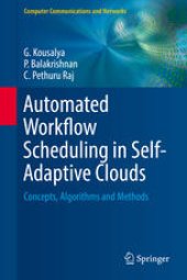 book Automated Workflow Scheduling in Self-Adaptive Clouds: Concepts, Algorithms and Methods