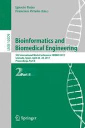 book Bioinformatics and Biomedical Engineering: 5th International Work-Conference, IWBBIO 2017, Granada, Spain, April 26–28, 2017, Proceedings, Part II