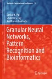 book Granular Neural Networks, Pattern Recognition and Bioinformatics